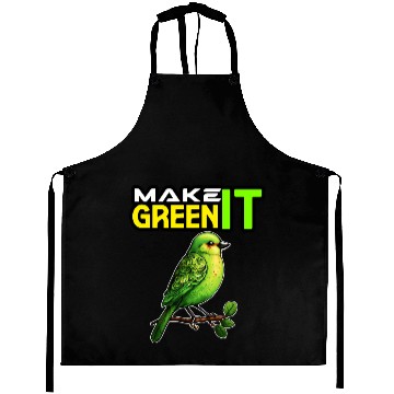 Discover MAKE IT GREEN Aprons Aprons