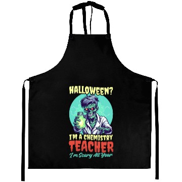 Discover Halloween Chemistry Teacher Scary All Year Aprons