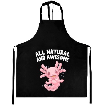 Discover All Natural and Awesome Funny Axolotl Humor Salama Aprons
