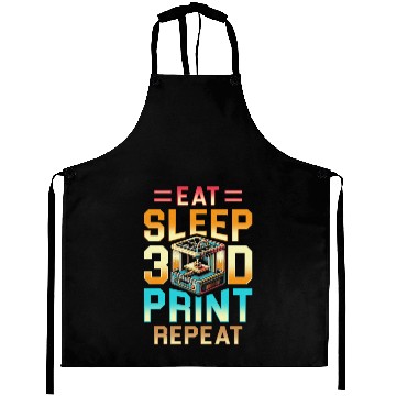 Discover 3D Engineer Eat Sleep 3D Print Repeat Aprons