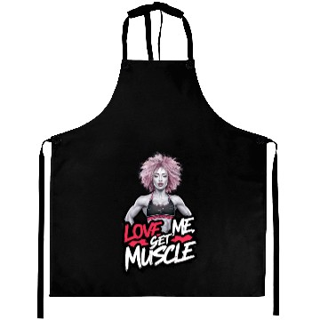 Discover Love me, Get Muscle Aprons
