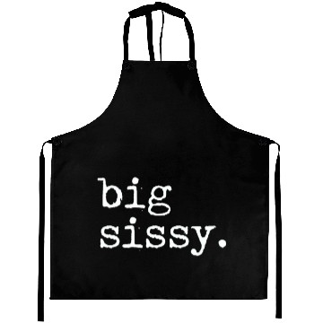 Discover Big Sissy Aprons