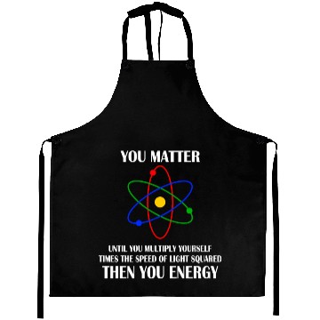 Discover You Matter until you multiply yourself times Aprons