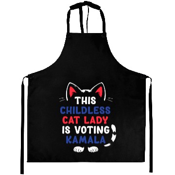 Discover Funny This Childless Cat Lady Is Voting Kamala Aprons