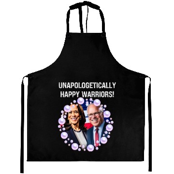 Discover Harris & Walz Unapologetically happy warriors 2024 Aprons
