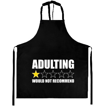 Discover Adulting Would Not Recommend 1-Star Funny Adulting Aprons
