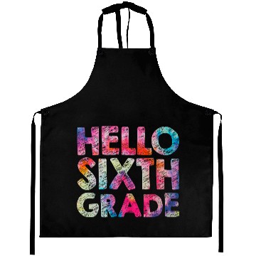 Discover Hello 6th Sixth Grade Teacher Student Tie dye Back Aprons