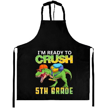 Discover Ready To Crush 5th Grade T Rex Dinosaur Back To Sc Aprons