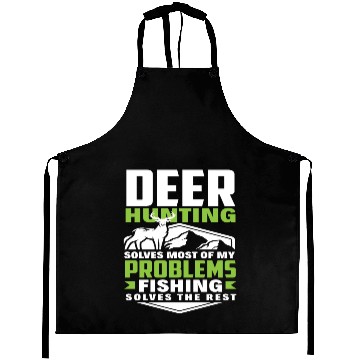 Discover Deer Hunting Solves Most Of My Problems Fishing Aprons