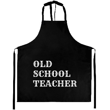 Discover old school teacher Aprons