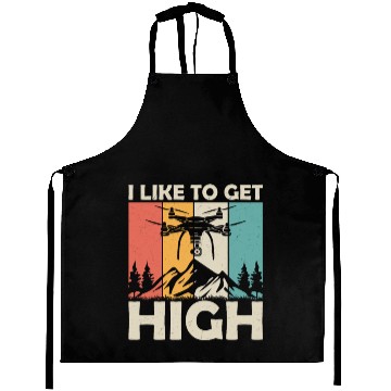 Discover I Like To Get High RC Flight Drone Pilot Aprons