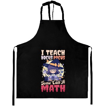 Discover Halloween Math Teacher I Teach Some Call Math Aprons