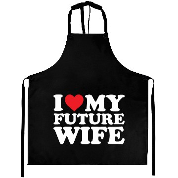 Discover future I Love My Wife Aprons