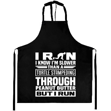 Discover I Run Slower Than A Turtle Through Aprons