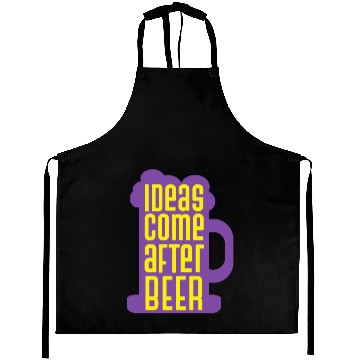 Discover Ideas Come After Beer Funny Alcohol Beer Aprons