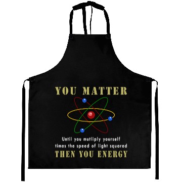 Discover You matter you energy Aprons