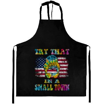 Discover Try That In a Small Town US Flag Girl Aprons