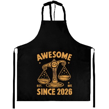 Discover Awesome Since 2026 Libra Zodiac Birthday October Aprons