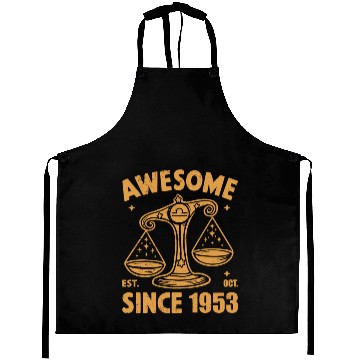Discover Awesome Since 1953 Libra Zodiac Birthday October Aprons