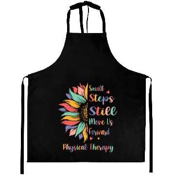 Discover Small Steps Still Move Us Forward Physical Therapy Aprons
