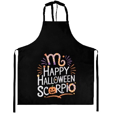 Discover Happy Halloween, Scorpio Halloween Scorpio Quote Aprons