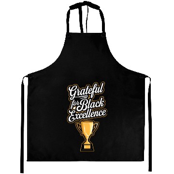 Discover Grateful for Black Excellence Aprons