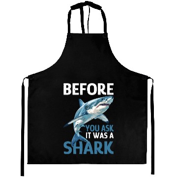 Discover Before You Ask It Was A Shark Aprons