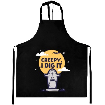 Discover Creepy I Dig It Aprons