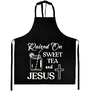 Discover Raised On Sweet Tea And Jesus LIKE US ON FACEBOOK Aprons