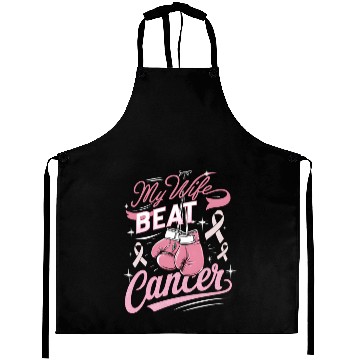 Discover My Wife Beat Cancer Breast Cancer Awareness Aprons