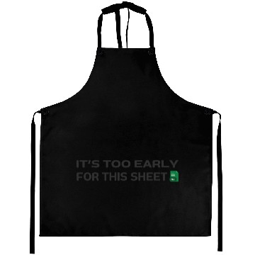 Discover It's too early for this Sheet - Excel Aprons