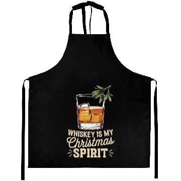 Discover Whiskey Is My Christmas Spirit Cheer Aprons
