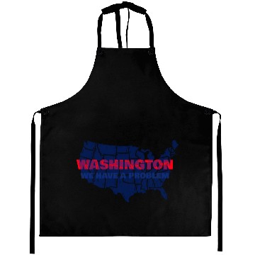 Discover Washington We Have A Problem Aprons