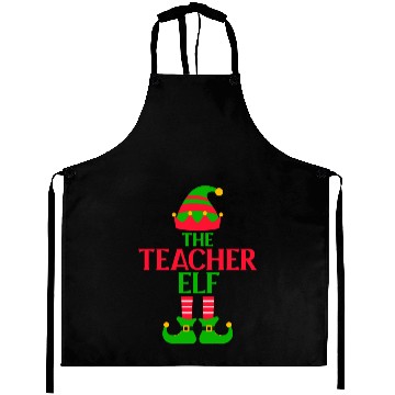 Discover The Teacher Elf Funny Christmas Aprons