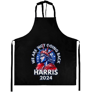 Discover Kamala Harris 2024 Democrats We Are Not Going Back Aprons