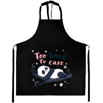Discover Too Tired To Care Sleepy Panda Illustration Aprons