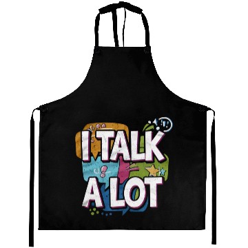 Discover I Talk A Lot 4 Aprons