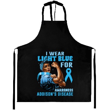 Discover I Wear Light Blue For Addisons Disease Awareness Aprons
