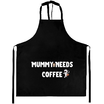 Discover Coffee Lover Unisex Aprons - Mummy Needs Coffee