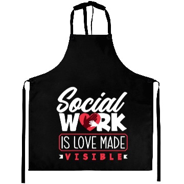 Discover Social Work Is Love Visible Aprons