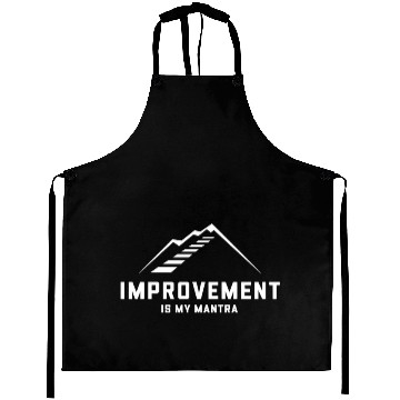 Discover Improvement Growth: Improvement Is My Mantra Aprons