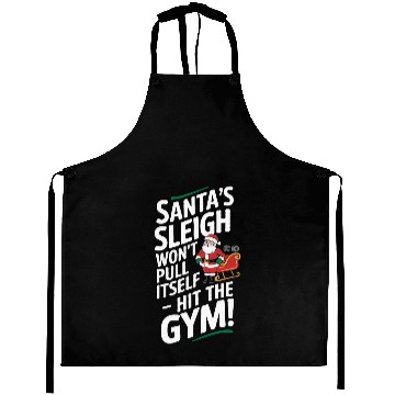 Discover Santa's Sleigh Won't Pull Itself Hit the Gym Aprons