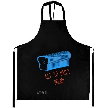 Discover Get Yo Daily Bread Aprons