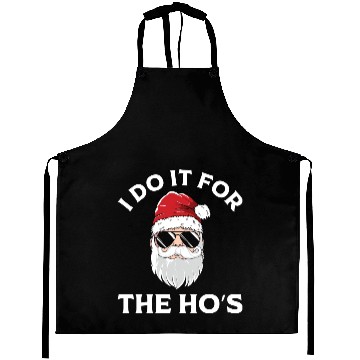 Discover I Do It For the Ho's (Funny Christmas Santa) Aprons