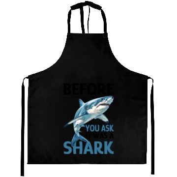 Discover Before You Ask It Was A Shark Aprons