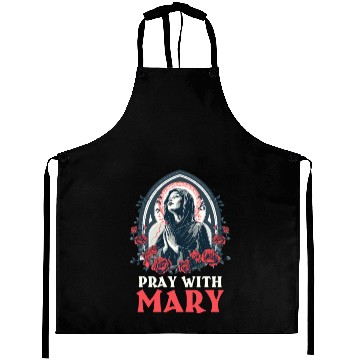 Discover Virgin Mary Pray With Mary Aprons