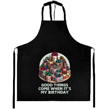 Discover Good Things Come Gift Birthday ver_5 Aprons