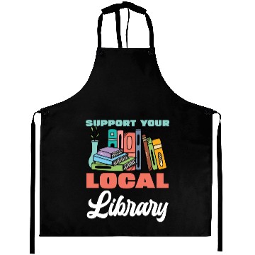Discover Support Your Local Library Books Reading Aprons