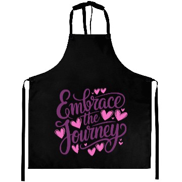 Discover Embrace the Journey Inspirational Typography Aprons