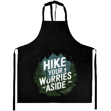 Discover Hike Your Worries Aside - Hiking Mental Health Aprons